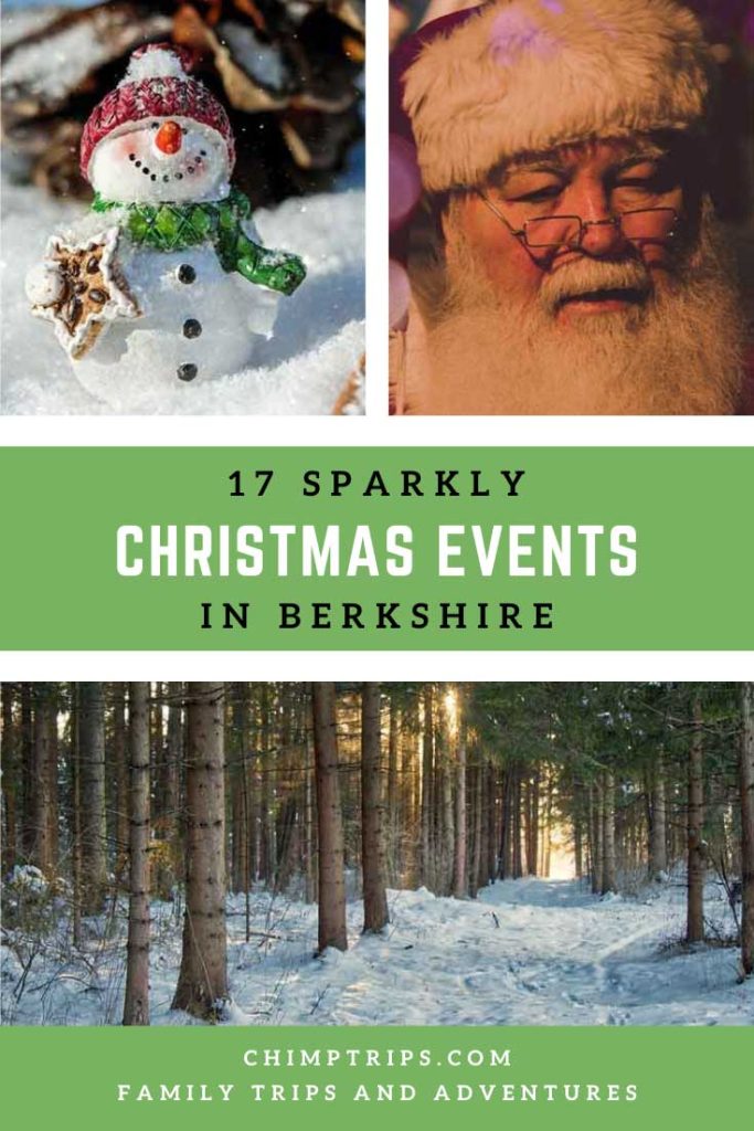 17+ sparkly Christmas events in Berkshire for families 2023 Chimptrips