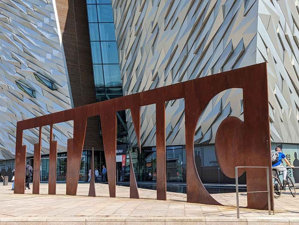 Large Titanic sign outside the Titanic Museum Belfast